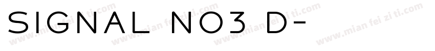 Signal No3 D字体转换